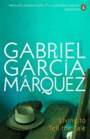  García Márquez, Gabriel : Living to Tell the Tale