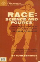 Benedict, Ruth : Race: Science and Politics 