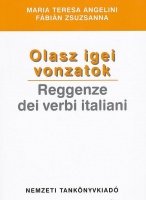 Angelini, Maria Teresa - Fábián Zsuzsanna  : Olasz igei vonzatok. Reggenze dei verbi italiani