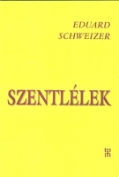 Schweizer, Eduard : Szentlélek