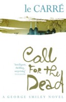 Le Carré, John : Call for the Dead