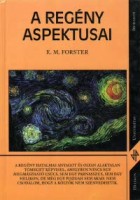 Forster, E. M. : A regény aspektusai