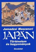 Jamadzsi Maszanori : Japán - Történelem és hagyományok