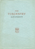 Turgenyev, Ivan : Első szerelem