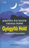 Paungger, Johanna - Poppe, Thomas : Gyógyító Hold
