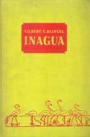 Klingel, Gilbert C. : Inagua -  Ende und Anfang einer Forscherfahrt