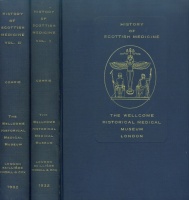Comrie, John D. : History of Scottish Medicine Volumes I and II