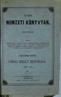 Ujabb Nemzeti Könyvtár. Cserei Mihály históriája 1662-1711. Első folyam I, II, IV. füzetek és Pótlék füzet egybekötve.