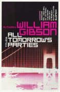 Gibson, William  : All tomorrow's Parties