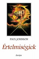 Johnson, Paul : Értelmiségiek