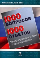 Némethné Dr. Hock Ildikó : 1000 Vaproszov 1000 Otvetov (1000 kérdés 1000 válasz) - Társalgási gyakorlatok az orosz 