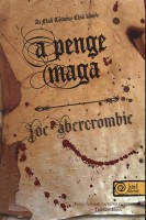 Abercrombie, Joe : A penge maga - Az első törvény - Első könyv