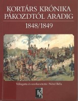 Nóvé Béla (szerk.) : Kortárs krónika Pákozdtól Aradig 1848/1849