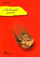 Ariés, Paul : A McDonald's gyermekei