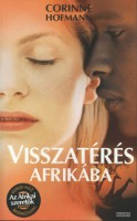 Hofmann, Corinne : Visszatérés Afrikába