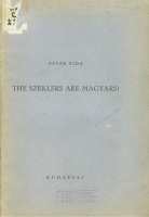 Vida, Peter : The Szeklers are Magyars!