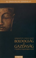 Zsolnai László (szerk.) : Boldogság és gazdaság - A buddhista közgazdaságtan eszméi
