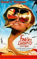 Thompson, Hunter S.  : Fear and Loathing in Las Vegas - A Savage Journey to the Heart of the American Dream