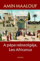 Maalouf, Amin : A pápa rabszolgája