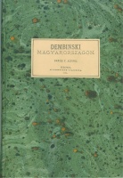 Danzer, F. Alfonsz : Dembinski Magyarországon - A vezér hátrahagyott kézirataiból összeállítá --.