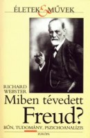 Webster, Richard : Miben tévedett Freud?