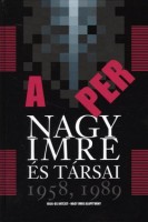 A per - Nagy Imre és társai 1958, 1989