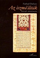 Daftary, Farhad : Az iszmá'iliták rövid története - Egy muszlim közösség hagyományai