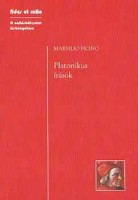 Ficino, Marsilio  : Platonikus írások