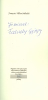 Villon, Francois - Faludy György : Francois Villon balladái Faludy György átköltésében (Dedikált)