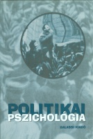 Lányi Gusztáv (Szerk.) : Politikai pszichológia - Szöveggyűjtemény