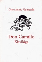 Guareschi, Giovannino : Don Camillo kisvilága