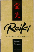 Stein, Diane  : Reiki. A gyógyítás ősi művészete.