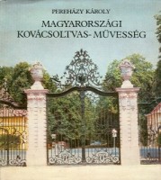 Pereházy Károly : Magyarországi kovácsoltvas-művesség