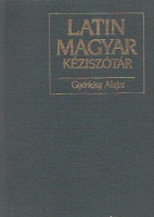 Györkösy Alajos (szerk.) : Latin - magyar kéziszótár