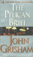 Grisham, John : The Pelican Brief