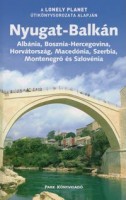 Plunkett, Richard - Vesna Maric - Jeanne Oliver : Nyugat-Balkán - Albánia, Bosznia-Hercegovina, Horvátország, Macedónia, Szerbia, Montenegró és Szlovénia