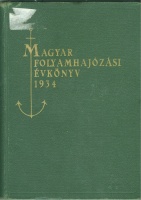 Magyar folyamhajózási évkönyv. 1934.