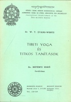 Evans-Wentz, W. Y. : Tibeti yoga és titkos tanítások