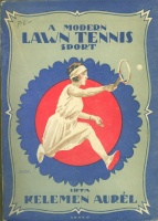 Kelemen Aurél  : A modern lawn-tennis sport