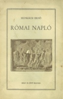Munkácsi Ernő : Római napló