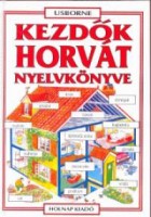 Davies, Helen - Szilágyi Eszter : Kezdők horvát nyelvkönyve
