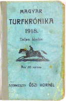 Magyar turfkrónika 1918. Teljes kiadás.