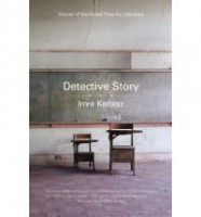 Kertész Imre : Detective Story