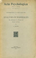 Szondi, L. : Analysis of Marriages - An attempt at a theory of choice in love