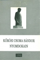 Kőrösi Csoma Sándor nyomdokain - 1993