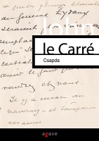 Le Carré, John : Csapda