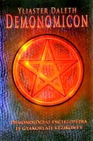 Daleth, Yliaster : Demonomicon - Démonológiai enciklopédia és gyakorlati kézikönyv