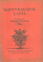 Sikabonyi Antal (szerk.) : Könyvbarátok Lapja. I.évf. 3.sz. - 1928 ápr.-jún.