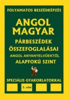 Pavlenko  Alexander : Angol-magyar párbeszédek összefoglalásai angol anyanyelvűektől. Alapfokú szint (Cd-melléklettel). Speciális gyakorlatokkal. 2.szint