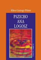  Hárs György Péter : Pszicho ana logosz (Ferenczi-Freud)